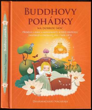 Dharmachari Nagaraja: Buddhovy pohádky na dobrou noc