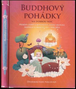 Dharmachari Nagaraja: Buddhovy pohádky na dobrou noc