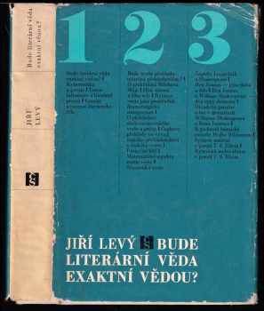 Jiří Levý: Bude literární věda exaktní vědou?