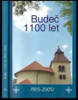 Andrea Bartošková: Budeč 1100 let - (905-2005) I, Archeologie a historie.