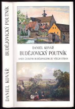 Budějovický poutník, aneb, Českými Budějovicemi ze všech stran