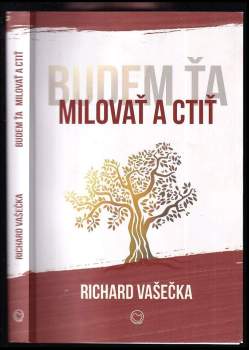 Richard Vašečka: Budem ťa milovať a ctiť