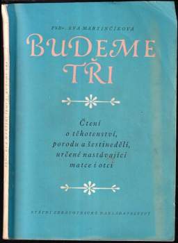 Budeme tři