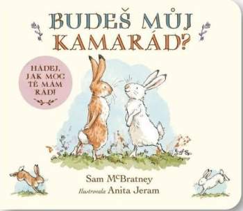 Budeš můj kamarád?