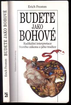 Budete jako bohové : radikální interpretace Starého zákona a jeho tradice