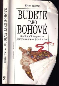 Erich Fromm: Budete jako bohové