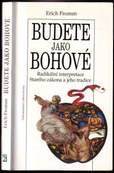 Erich Fromm: Budete jako bohové