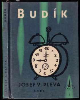 Budík - Josef Věromír Pleva (1960, Státní nakladatelství dětské knihy) - ID: 641153