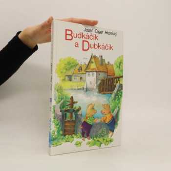Budkáčik a Dubkáčik