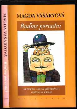 Magda Vášáryová: Buďme poriadni