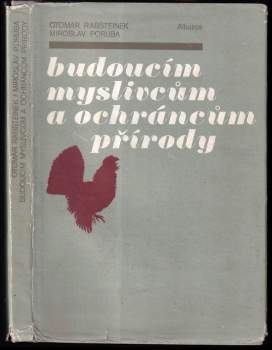 Budoucím myslivcům a ochráncům přírody
