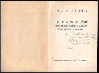 Jan Ježek: Budoucnost ČSR podle Bolzana, Eberta a Smetany, členů NV 1848