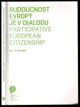 Budoucnost Evropy je v dialogu