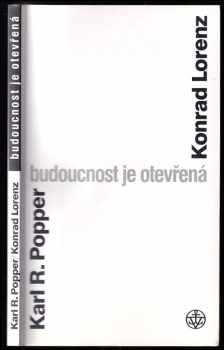 Konrad Lorenz: Budoucnost je otevřená