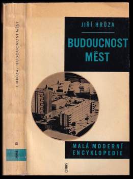 Jiří Hrůza: Budoucnost měst