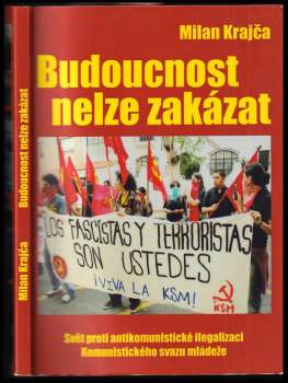 Budoucnost nelze zakázat