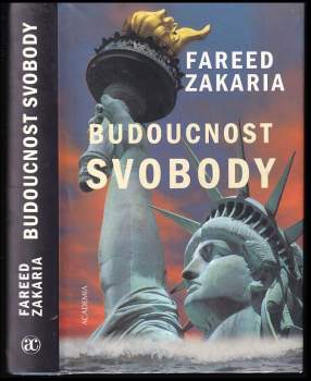 Fareed Zakaria: Budoucnost svobody