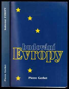 Budování Evropy