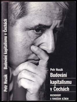 Tomáš Ježek: Budování kapitalismu v Čechách