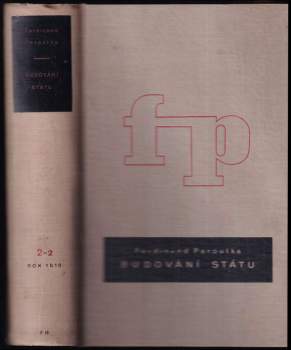 Ferdinand Peroutka: Budování státu - Rok 1918