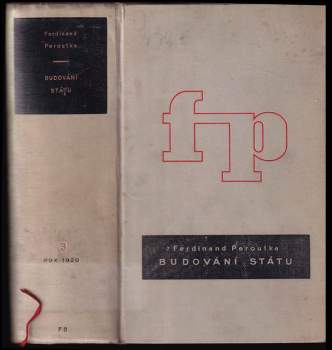 Ferdinand Peroutka: Budování státu - Rok 1920