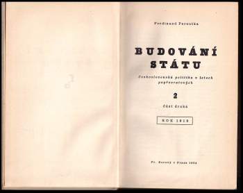 Ferdinand Peroutka: Budování státu - Rok 1919