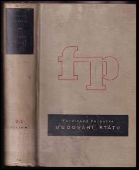Ferdinand Peroutka: Budování státu - Rok 1919