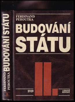 Ferdinand Peroutka: Budování státu
