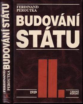 Ferdinand Peroutka: Budování státu