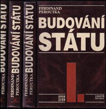 Ferdinand Peroutka: Budování státu