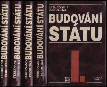 Ferdinand Peroutka: Budování státu