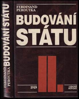 Ferdinand Peroutka: Budování státu