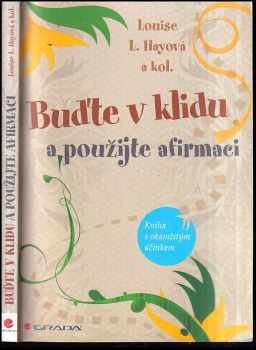 Buďte v klidu a použijte afirmaci