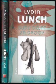 Budu dělat za drogy