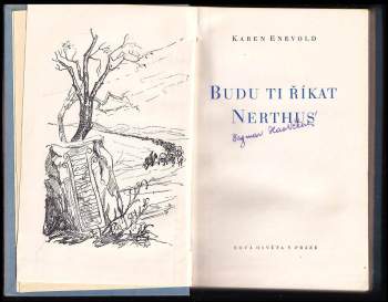 Karen Enevold: Budu ti říkat Nerthus