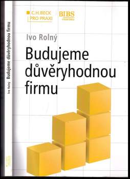 Budujeme důvěryhodnou firmu