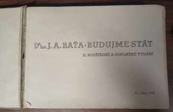 Jan Antonín Baťa: Budujme stát