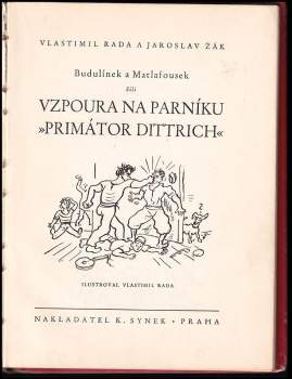 Jaroslav Žák: Budulínek a Matlafousek, čili, Vzpoura na parníku "Primátor Dittrich"