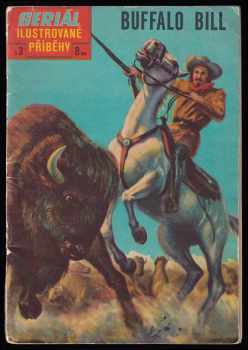 Buffalo Bill : [ilustrovaný seriál] - Zdeněk Skopal (1969, VSS) - ID: 1111548