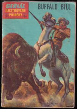 Buffalo Bill : [ilustrovaný seriál] - Zdeněk Skopal (1969, VSS) - ID: 812764