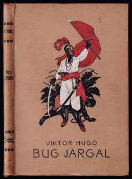 Bug-Jargal - Victor Hugo (1924, A. Svěcený) - ID: 662867