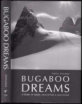 Topher Donahue: Bugaboo Dreams