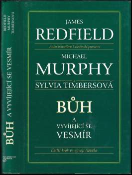 James Redfield: Bůh a vyvíjející se vesmír