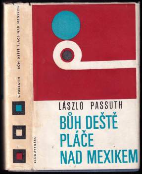 Bůh deště pláče nad Mexikem