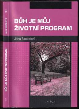 Bůh je můj životní program