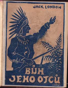Jack London: Bůh jeho otců