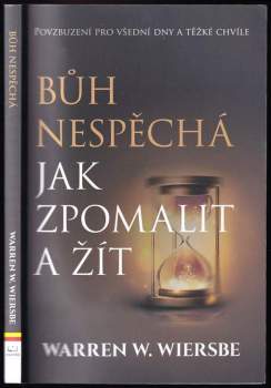 Warren W Wiersbe: Bůh nespěchá