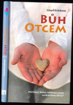 M. Lloyd Erickson: Bůh Otcem