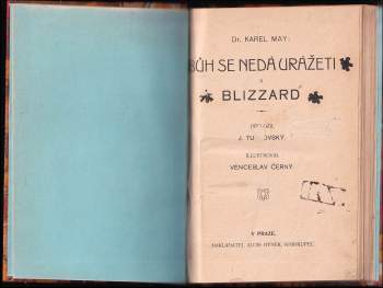 Karl May: Bůh se nedá urážeti ; Blizzard