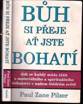 Paul Zane Pilzer: Bůh si přeje ať jste bohatí